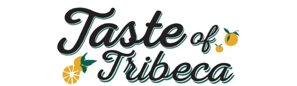 Taste of Tribeca&nbsp;2025